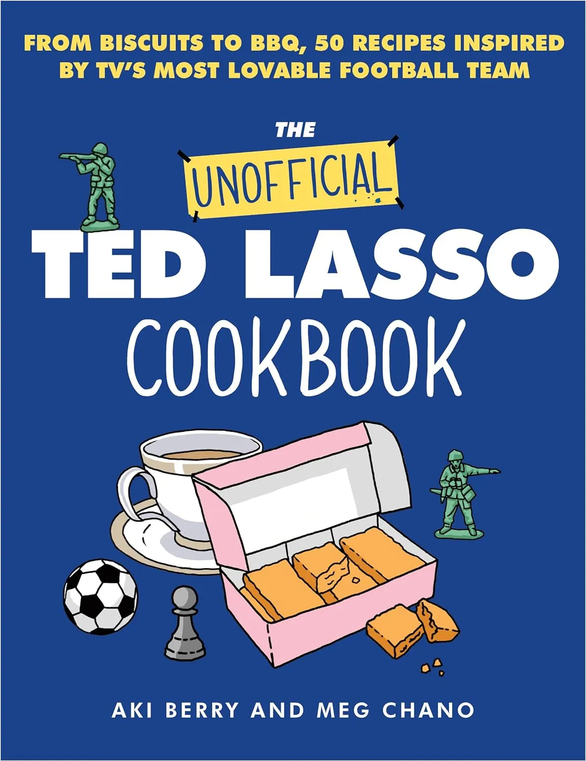 UNOFFICIAL TED LASSO COOKBOOK